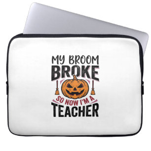 Funny Halloween Teacher Broom Broke Vector Design_ Laptop Sleeve