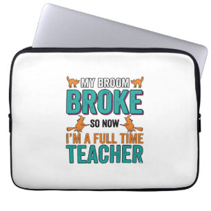 Funny Halloween Teacher Broom Broke Vintage Shirt Laptop Sleeve