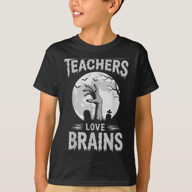 Funny Halloween Teacher S Zombie Teachers Love Bra T-Shirt (Front)