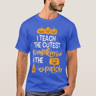 Funny Halloween Teacher T Cutest Pumpkins 2642 T-Shirt