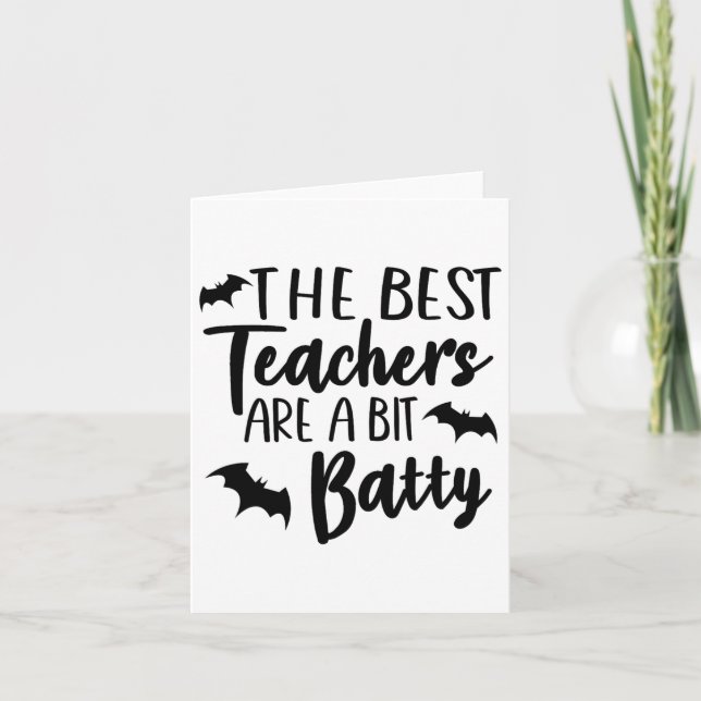 Funny Halloween Teacher The Best Teachers Are A Bi Card (Front)
