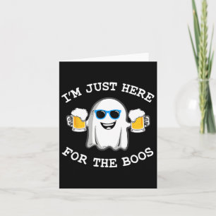 Funny Halloween Tee I'm Just Here For Boos Costume Card