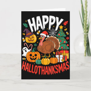 Funny Halloween Thanksgiving Christmas Happy Hallo Card