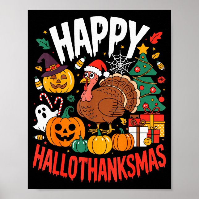Funny Halloween Thanksgiving Christmas Happy Hallo Poster (Front)