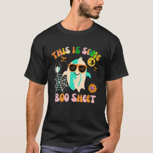 Funny Halloween This Is Some Boo Sheet Cute Ghost T-Shirt