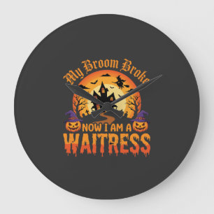Funny Halloween Waitress My Broom Broke Design Large Clock