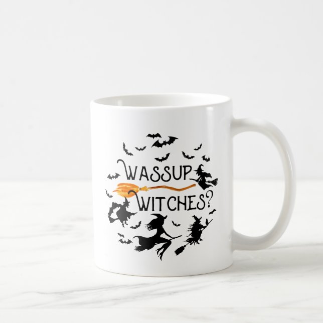 Funny Halloween "Wassup Witches?" Coffee Mug (Right)