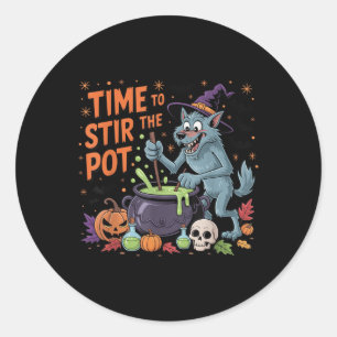 Funny Halloween Werewolf Time To Stir The Pot  Classic Round Sticker