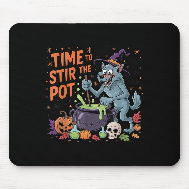 Funny Halloween Werewolf Time To Stir The Pot  Mouse Mat (Front)