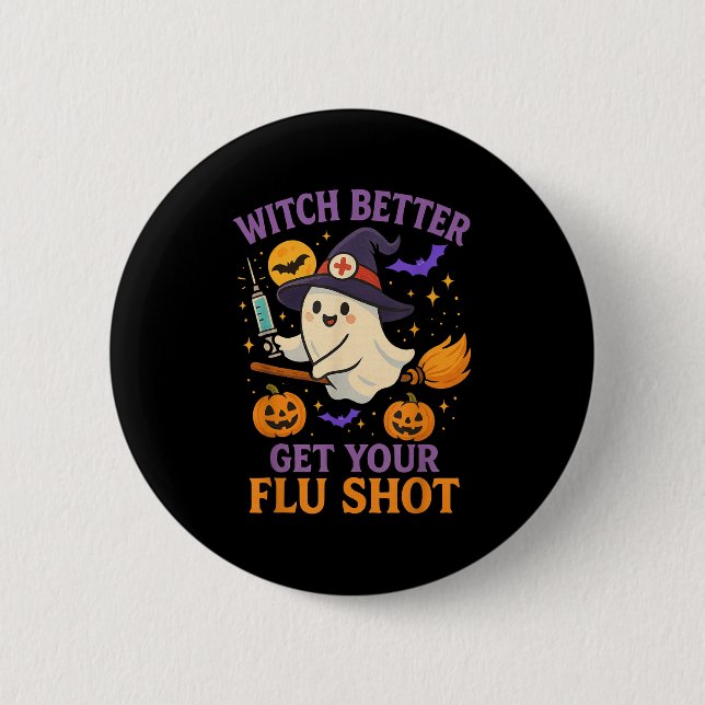Funny Halloween Witch Ghost Flu Shot Nurse  6 Cm Round Badge (Front)
