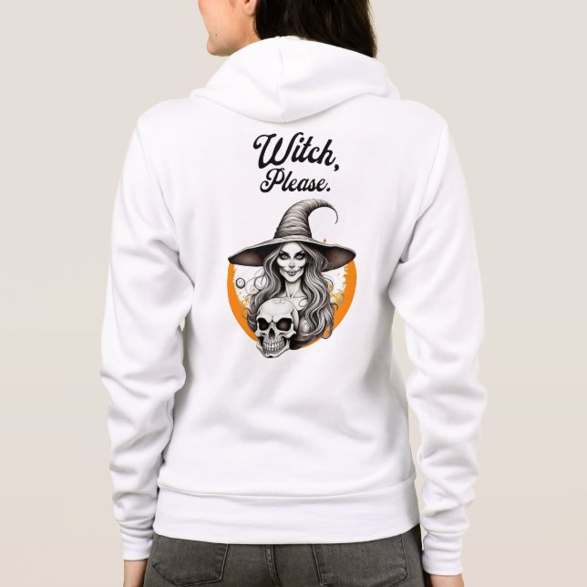 Funny Halloween “Witch Please” Witch & Skeleton Hoodie (Back)