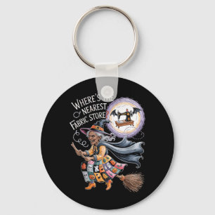 Funny Halloween Witch Sewing and Fabric Lover Key Ring