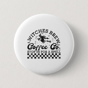 Funny Halloween Witches Brew Coffee Co Stop For A 6 Cm Round Badge