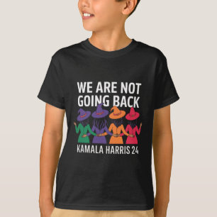 Funny Halloween Witches We Are Not Going Back Harr T-Shirt