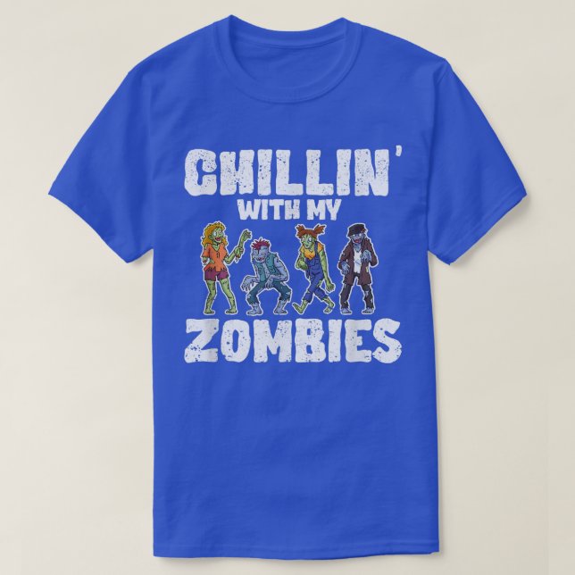 Funny Halloween Zombie Lover Creepy Chillin With M T-Shirt (Design Front)