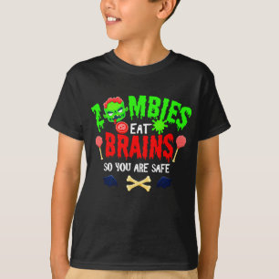 Funny Halloween Zombies Eat Brains You Are Safe T-Shirt
