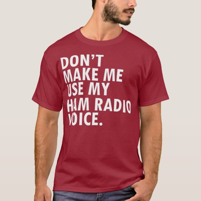 Funny HAM Radio Operator Amateur Radio Operator T-Shirt (Front)