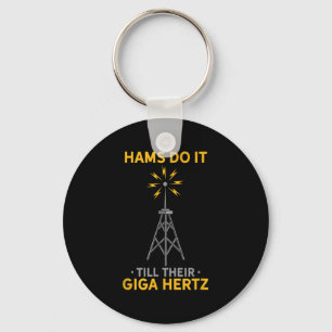 Funny Ham Radio Quote Amateur Operator Enthusiasts Key Ring