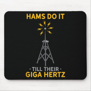 Funny Ham Radio Quote Amateur Operator Enthusiasts Mouse Mat