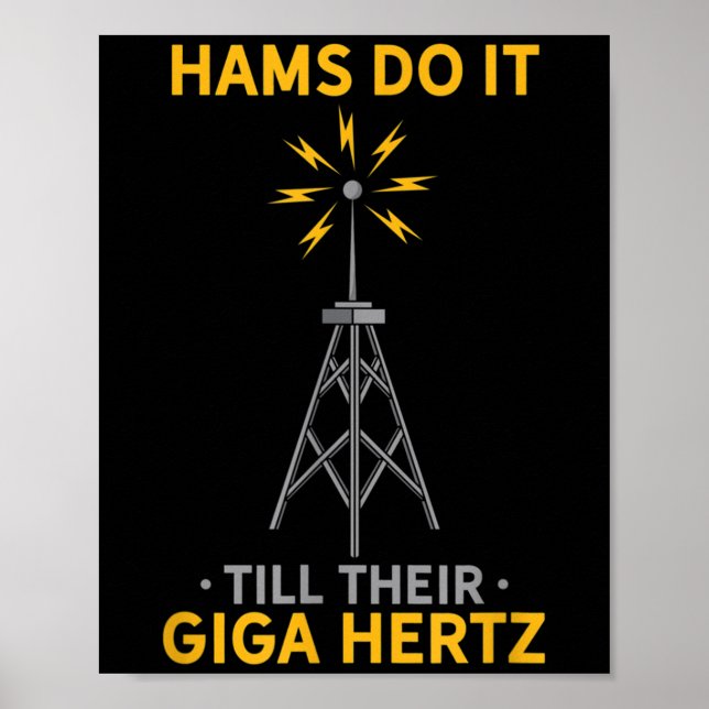 Funny Ham Radio Quote Amateur Operator Enthusiasts Poster (Front)