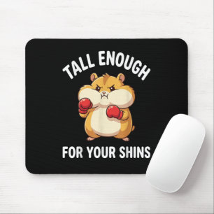Funny Hamster Boxing Tall Enough for Your Shins Mouse Mat
