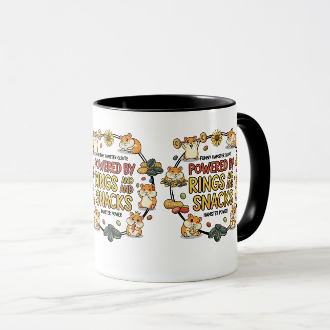 Funny Hamster Rings and Snacks Quote Mug (Front Right)
