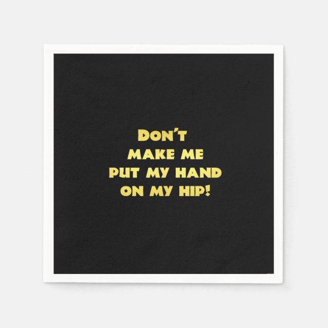 Funny Hand on Hip Joke Napkin (Front)