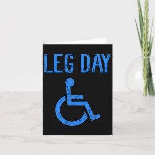 Funny Handicap Leg Day Gym Workout Bodybuilding Wh Card