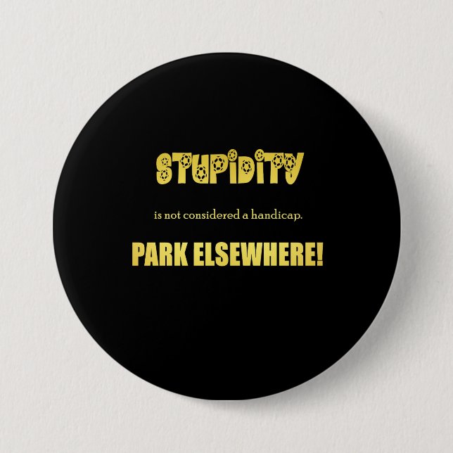 Funny Handicap Parking Joke 7.5 Cm Round Badge (Front)