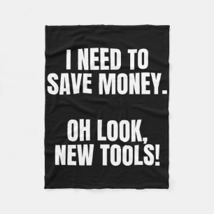 Funny Handyman Dad Humor Oh Look, New Tools Fleece Blanket