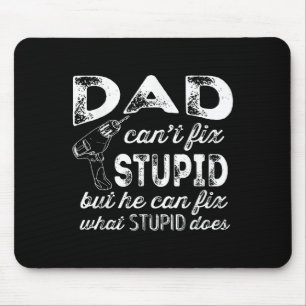 Funny Handyman Dad Shirt Dad Can't Fix Stud Mouse Mat