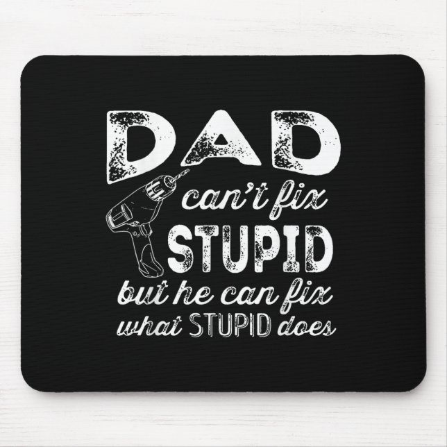 Funny Handyman Dad Shirt Dad Can't Fix Stud  Mouse Mat (Front)