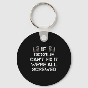 Funny Handyman Quote Personalised Doyle Gift  Key Ring