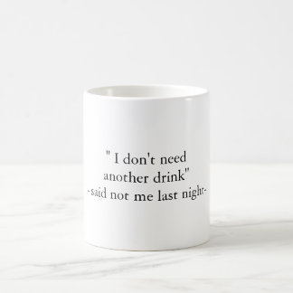 Funny Hangover Quote Mug