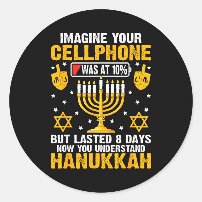 Funny Hanukkah Imagine Your Cellphone Chanukah Jew Classic Round Sticker (Front)