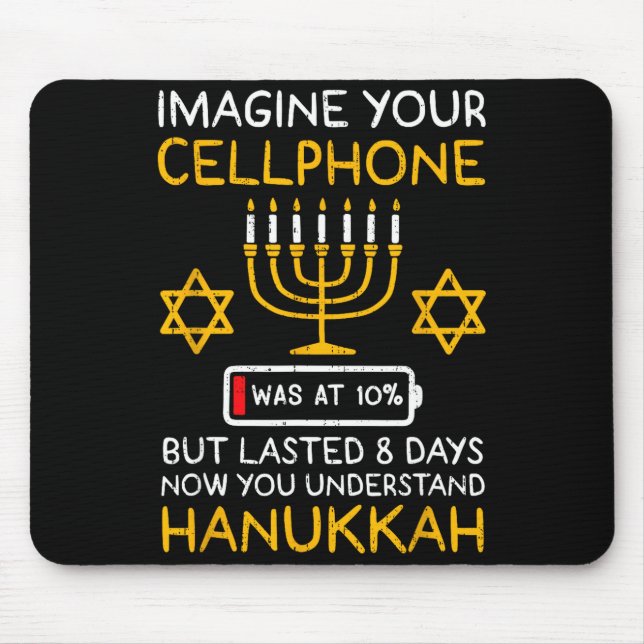 Funny Hanukkah Imagine Your Cellphone Chanukah Jew Mouse Mat (Front)