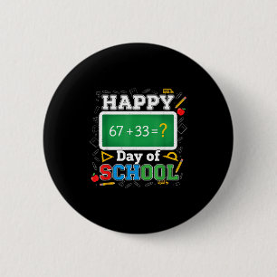 Funny Happy 100 Days Of School Math Teacher Six Se 6 Cm Round Badge