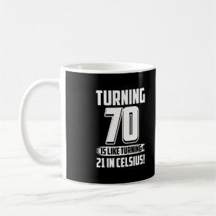 Funny Happy 70th Birthday   Coffee Mug
