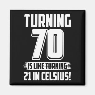 Funny Happy 70th Birthday Magnet
