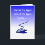 funny happy belated birthday wish card<br><div class="desc">birthday greeting card,  belated birthday greeting card</div>