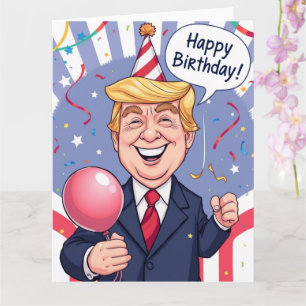 Funny Happy Birthday Card from Trump Personalised