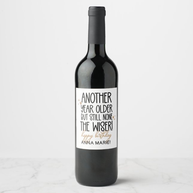Funny Happy Birthday Getting Older   Wine Label (Front)
