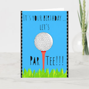 Funny Happy Birthday Golf Lets Par Tee Card