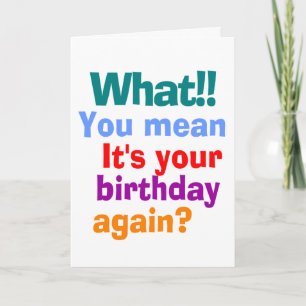 Funny happy birthday wish card