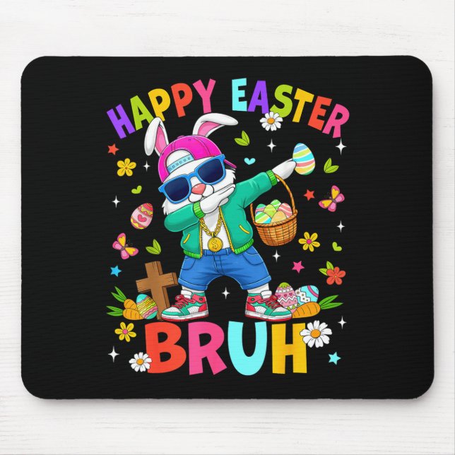 Funny happy easter bruh bunny dabbing easter day mouse mat (Front)