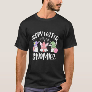 Funny Happy Easter Gnomies Classroom Teacher Stude T-Shirt