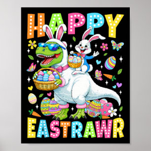 Funny Happy Eastrawr Toddler Boys Kids T-rex Easte Poster