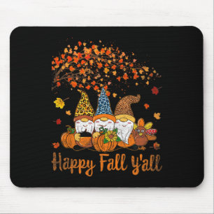 Funny Happy Fall Y'all Thanksgiving Gnomes Tree Pu Mouse Mat