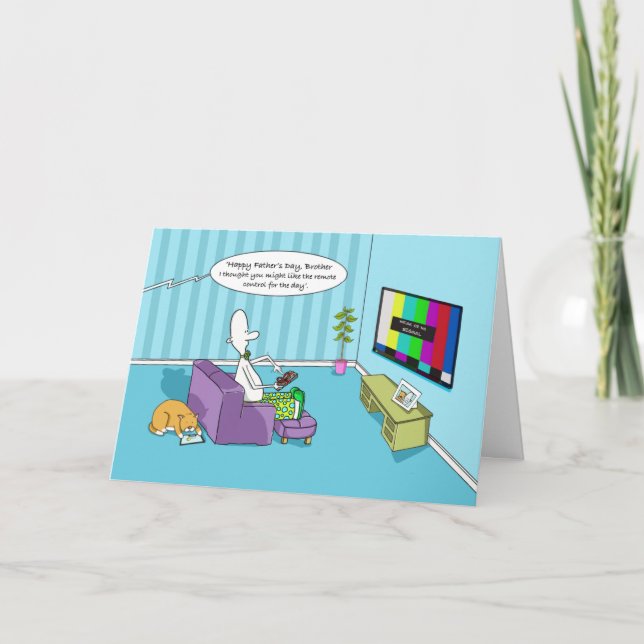 Funny Happy Father’s Day Broth With Remote Control Card (Front)
