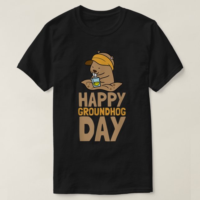 Funny Happy Ground Hog Day Shirt, Happy Groundhog  T-Shirt (Design Front)